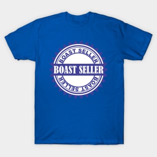 Boast Seller  #3 T-Shirt